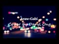 Araw Gabi - Cover by Daryl Ong Lyrics