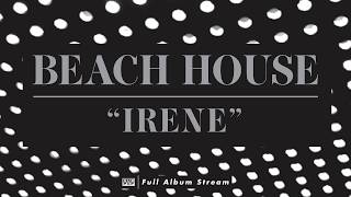 Watch Beach House Irene video