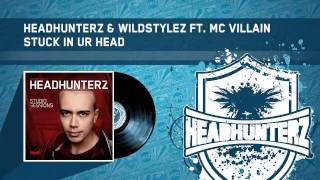 Watch Headhunterz Stuck In Ur Head feat MC Villain video