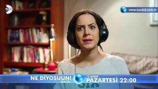 Ne Diyosuun 10 Şubat Pazartesi Fragmanı -2