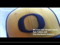 WE LOVE OUR OREGON DUCKS