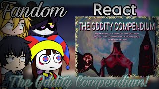 Fandom React The Oddity Compendium Gl2