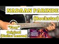 Nadaan Parinde - Rockstar | Guitar Lesson | Easy Chords | (A.R Rahman)