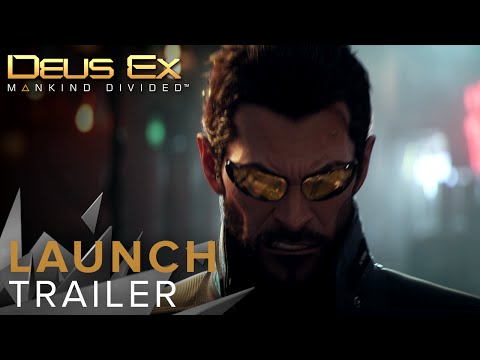 [DE] Deus Ex: Mankind Divided - Launch-Trailer
