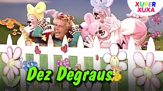 Watch Xuxa Dez Degraus video