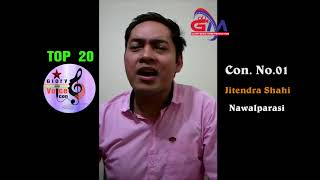 Jitendra Shahi Top 20, Con No. 01Glory Voice Icon-2017