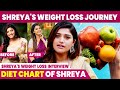 Sherya's Weight Loss Journey | Diet Plan Time Table | IBC Mangai | Shreya Anchan