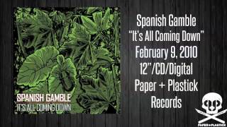 Watch Spanish Gamble Its All Coming Down video