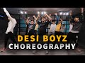 DESI BOYZ Choreography | Mantra Monks | Dance Mantra Academy