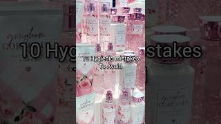10 Hygiene Mistakes To Avoid Completely Must Watch