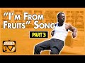 FT Hopout takes us back to the real story behind song "I'm From Fruits" (pt. 3)