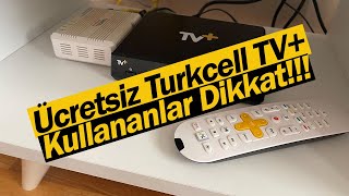 Ücretsiz Turkcell TV Plus Kullananlar Dikkat! (Faturanıza Ek Ücretler Yansıyabil