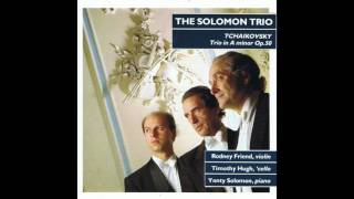 Tchaikovsky Trio in A Minor Op.50 - Solomon Trio-Rodney Friend (Violin)