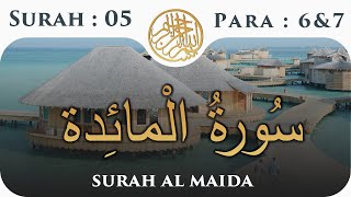 5 Surah Al Maeda | Para 6&7 | Visual Quran With Urdu Translation