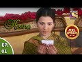 Ep 1 - Heena's Marriage - Heena - Full Episode