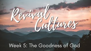Goodness of God - Sunday March 20th, 2022