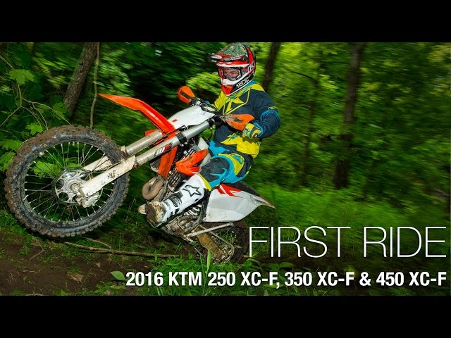 2016 KTM 250 XC-F, 350 XC-F & 450 XC-F First Rides ...