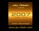 Video Jay Olsen presents the Year Mix 2007