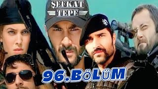 Şefkat Tepe 96.Bölüm Tek Parça Full İzle 2025