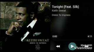 Watch Keith Sweat Tonight feat Silk video