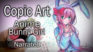 ~ Copic Art ~ Anime Bunny Girl DRAWING (Narrated)