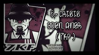 6.- Crisis // Oden ft  Aner ( 7KF) crew