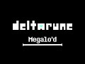 DELTARUNE Megalo'd: 24 - Vs. Sans (Vs. Susie)