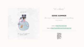 Watch Eerie Summer Its Okay video