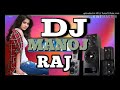 Desi Desi bola kar Chori Re Punjabi song DJ Manoj DJ Jagat Raj