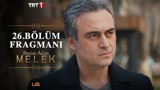 Benim Adım Melek 26.Bölüm Fragmanı