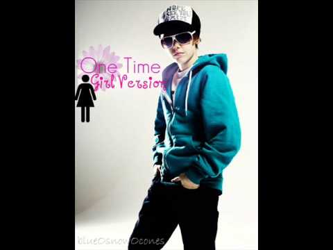 bieber girl version. Video About One time - Justin Bieber (girl version) | Encyclopedia.com