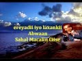 MAAY LYRICS  - SAMATAR IYO HEESTII HUBUROW