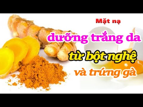 Mặt nạ dưỡng trắng da từ bột nghệ và trứng gà