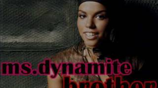 Video Brother Ms. Dynamite