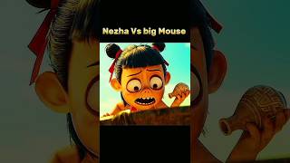 Nezha Vs Big Mouse