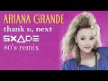 Ariana Grande - thank u, next (SxAde 80's Version)