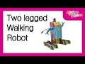 How to make Two legged walking robot