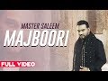 Majboori (Official Video) | Master Saleem | #punjabisong | Planet Recordz