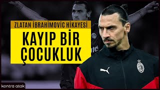 Zlatan İbrahimovic Hikayesi | \