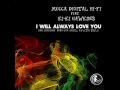 Mecca Digital Hi Fi - I Will Always Love You (Radio Mix)