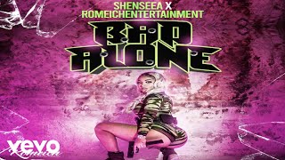 Shenseea - Bad Alone (Official Audio)