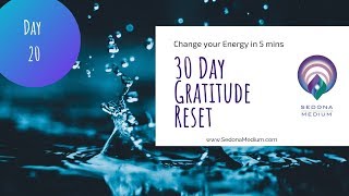 30 Day Gratitude Reset - Day 20