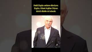 Hali̇l Ergün, Güzel Aşklar Di̇yari Di̇zi̇si̇nde Rol Alarak Setlere Dönüyor.