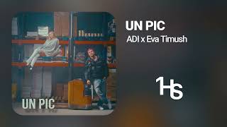 Adi X Eva Timush - Un Pic | 1 Hour