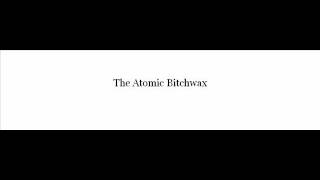 Watch Atomic Bitchwax Middle Man video