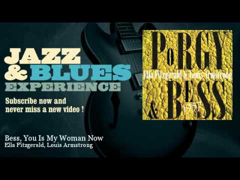 Ella Fitzgerald, Louis Armstrong - Bess, You Is My Woman Now - JazzAndBluesExperience