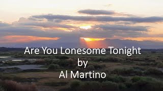 Watch Al Martino Are You Lonesome Tonight video