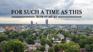 For Such A Time As This (Message AUDIO ONLY)