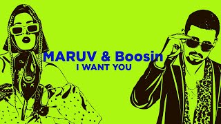 Maruv & Boosin — I Want You | Official Lyric Video