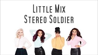Watch Little Mix Stereo Soldier video